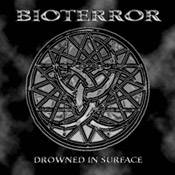 Bioterror (ESP) : Drowned in Surface